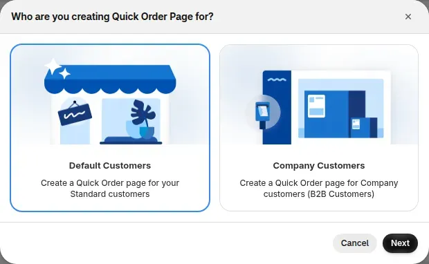 Modal asking who the Quick Order page is for, with Default Customers and Company Customers