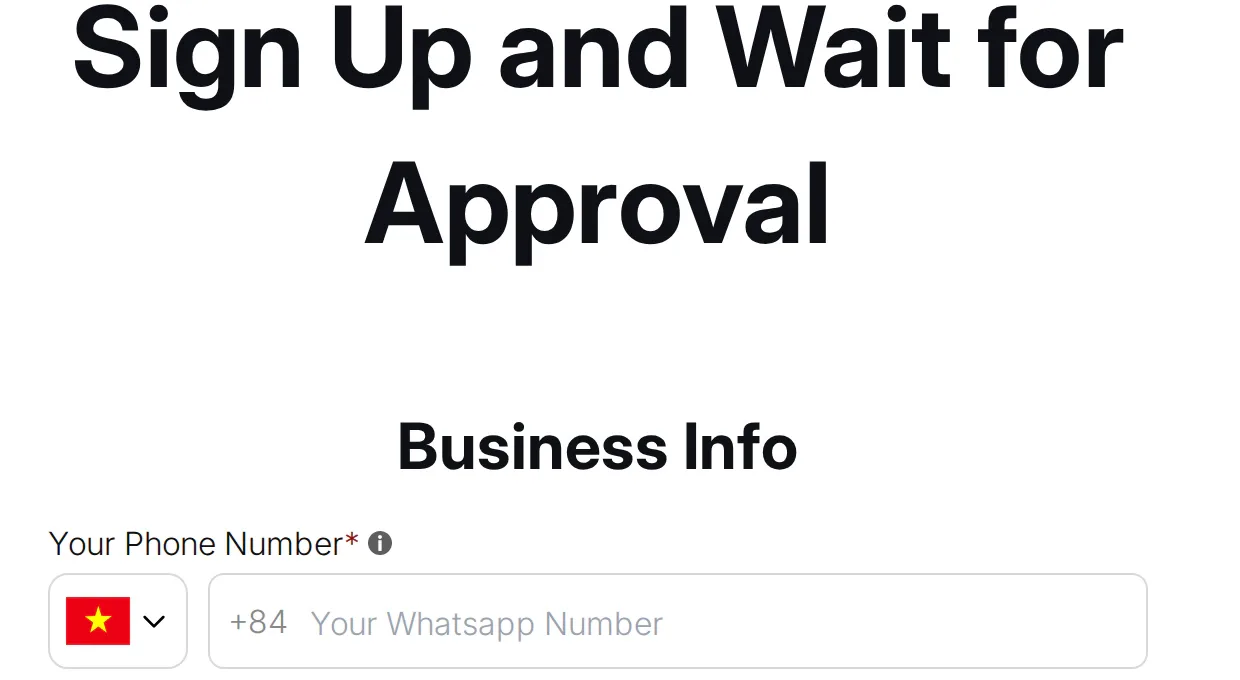 Sign Up and Wait for Approval form on the storefront, asking for business info and a phone number