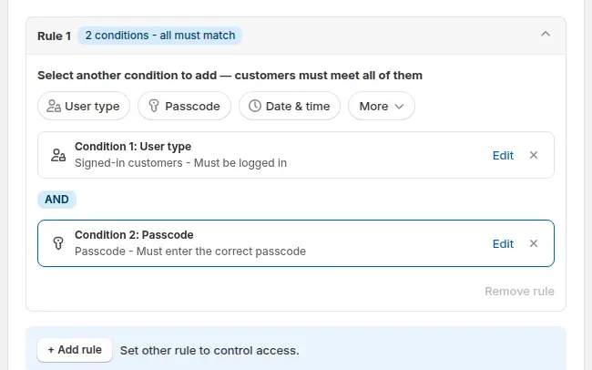 Access rule combining a signed-in customer condition and a passcode condition