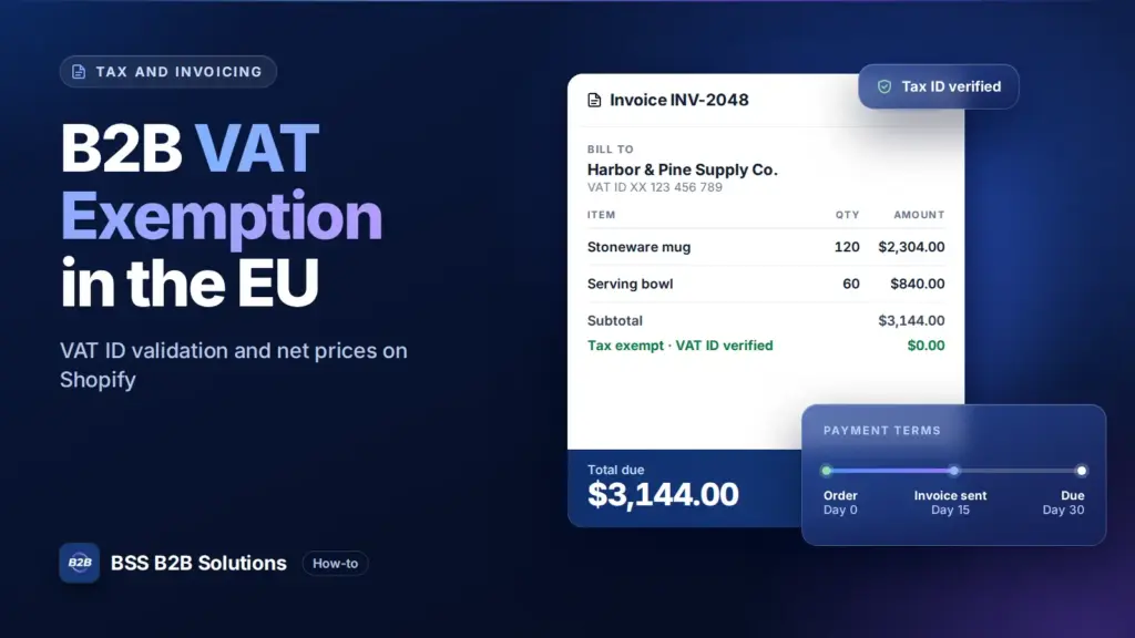 Invoice with a verified tax ID and a Net 30 payment timeline. Cover for: Shopify B2B VAT Exemption in the EU: VAT ID Validation and Net Prices