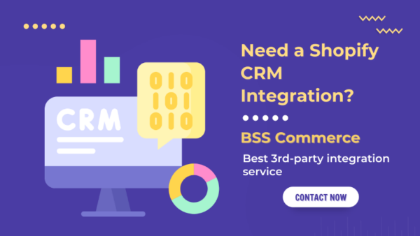 BSS Commerce - Shopify CRM integration service