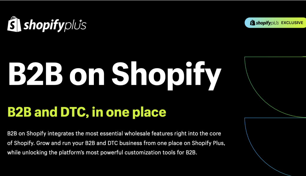 Shopify Plus b2b features 