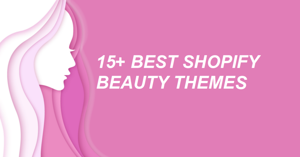 best Shopify Beauty Themes
