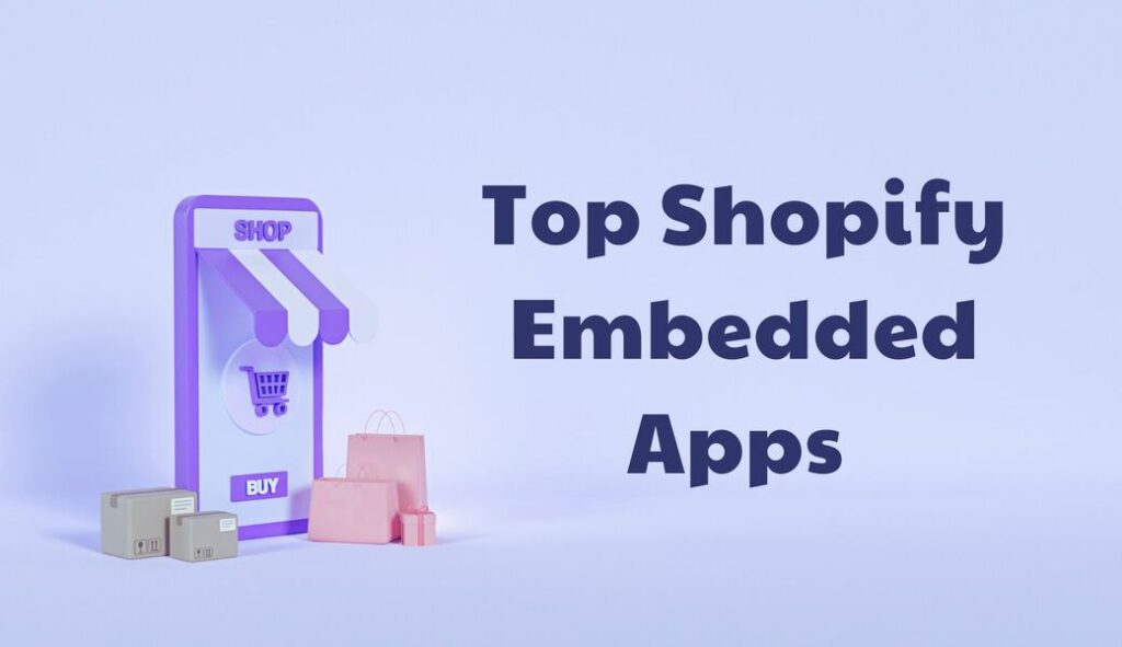 Shopify embedded apps