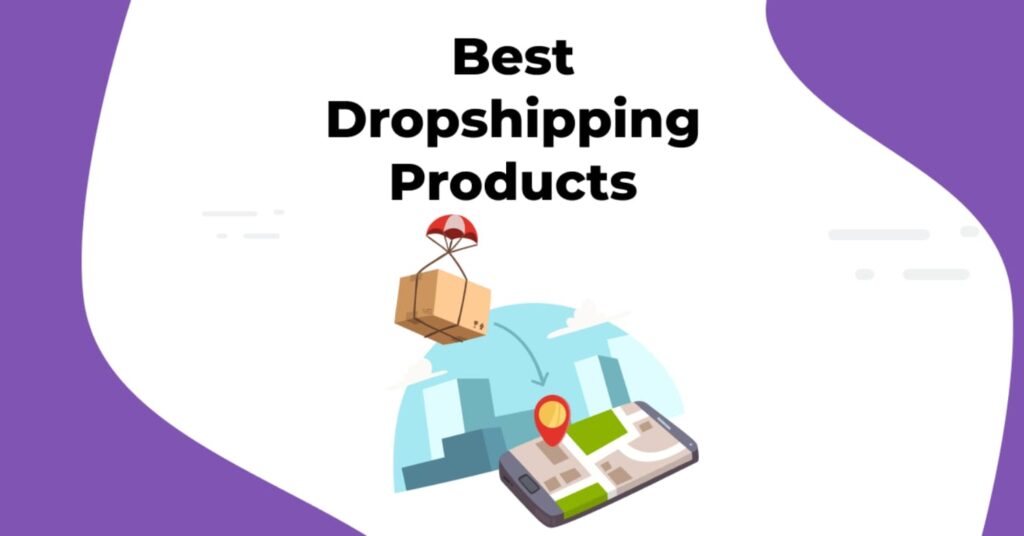 best products to sell dropshipping