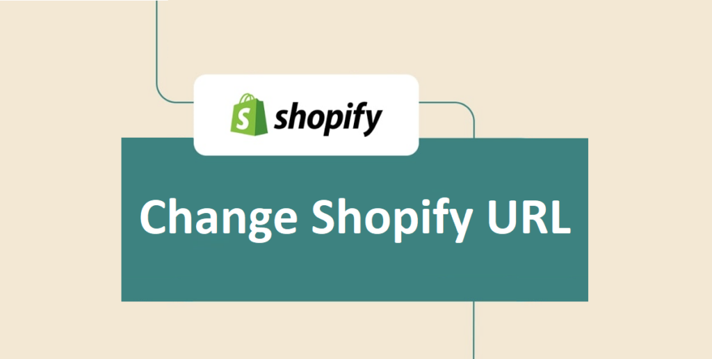 change shopify url