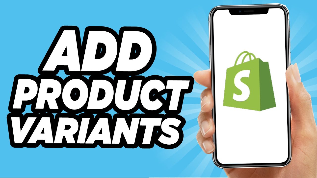 add shopify product variants 