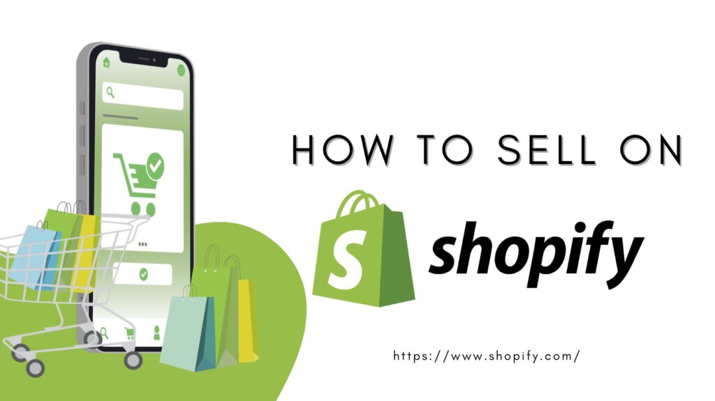 How to sell on Shopify
