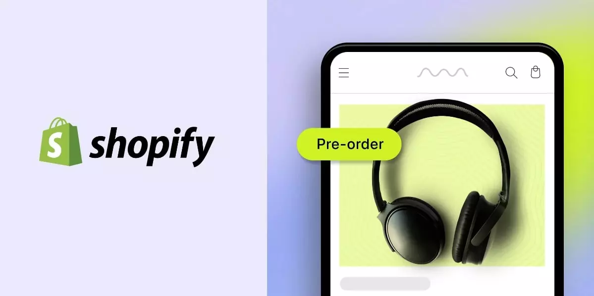shopify features pre orders