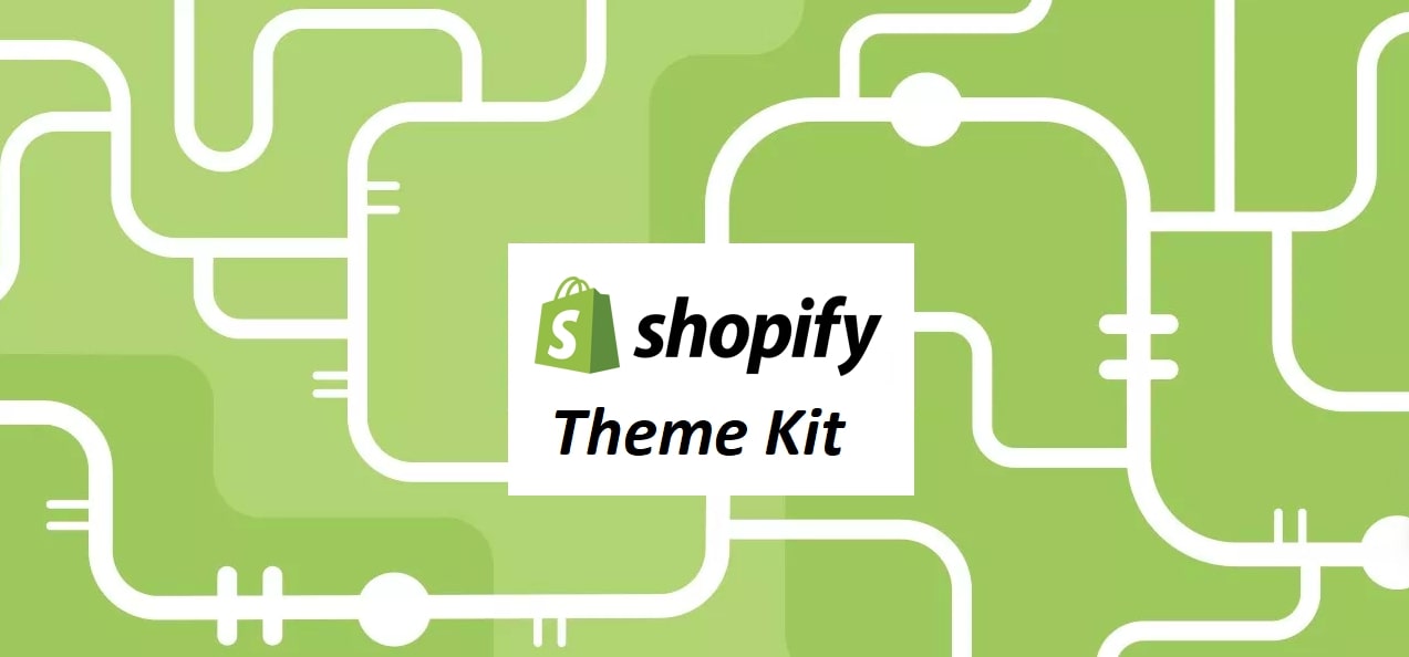shopify theme kit