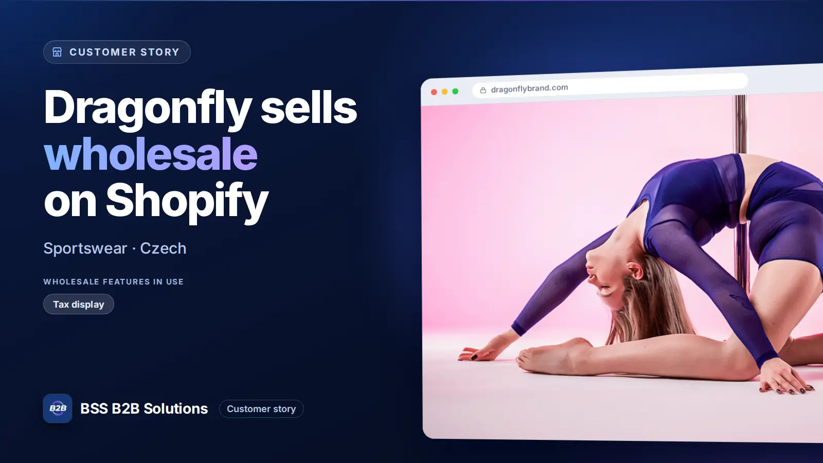 Browser window showing the merchant storefront, Dragonfly sells wholesale on Shopify. Cover for: Dragonfly Sportswear Boosts Efficiency and Gains 16% Turnover from B2B Transactions in First Year with BSS Wholesale Solution