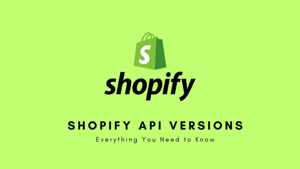 shopify api versions