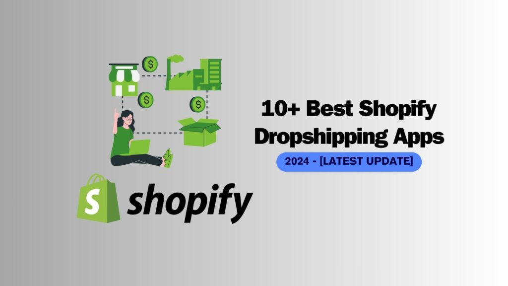 best shopify dropshipping apps