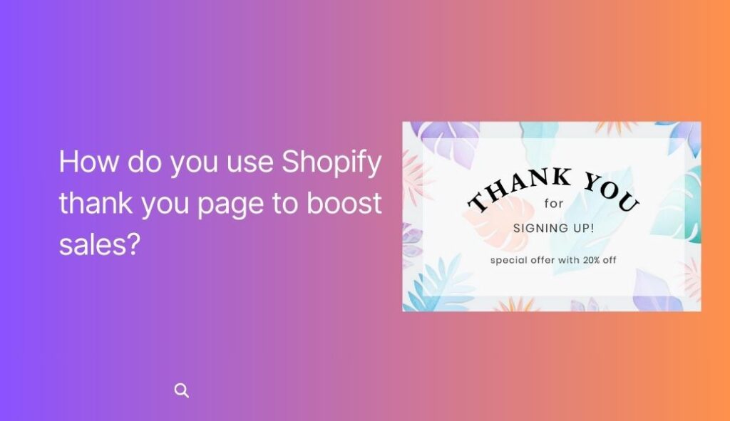 shopify thank you page