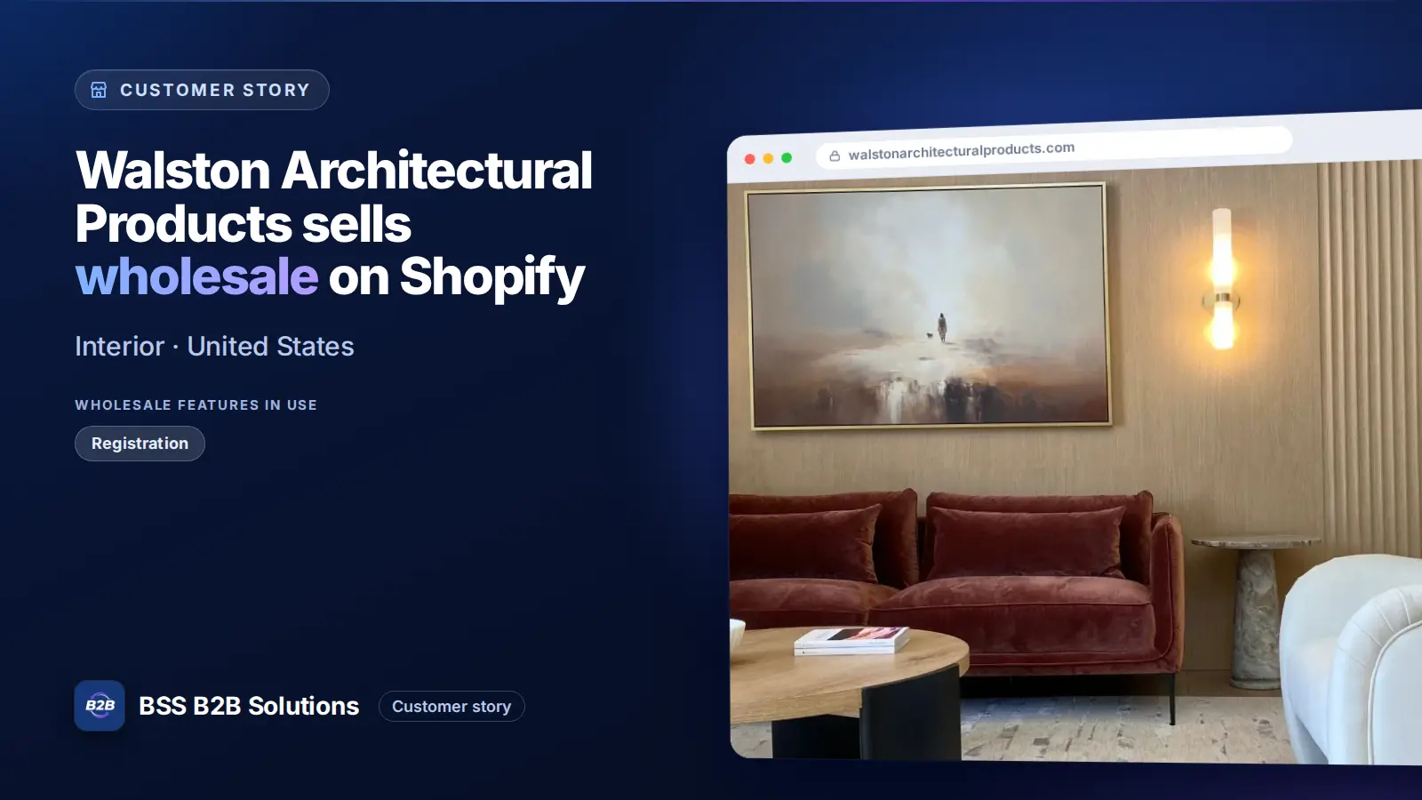Browser window showing the merchant storefront, Walston Architectural Products sells wholesale on Shopify. Cover for: Walston Architectural Products Experienced 150% Increase in Customer Registration Forms with BSS B2B App