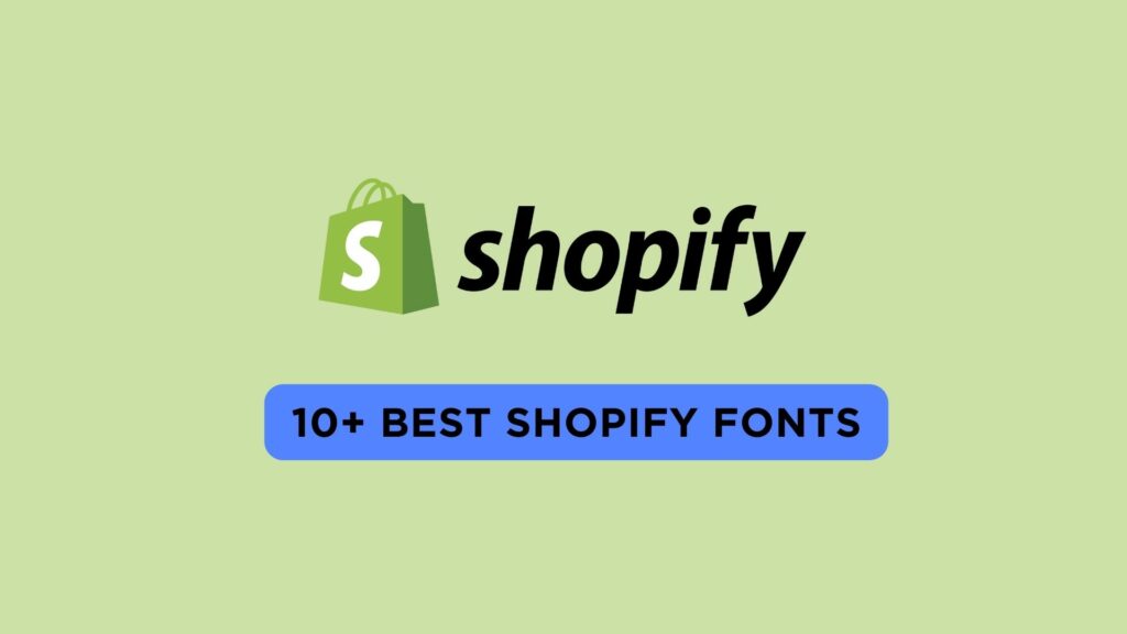 best shopify fonts