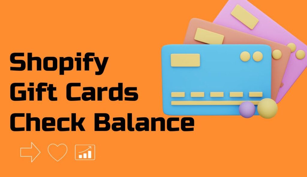 Shopify gift card check balance