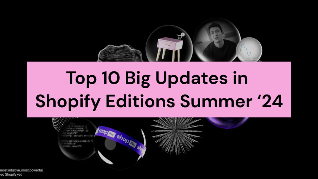 Shopify Editions Summer 2024