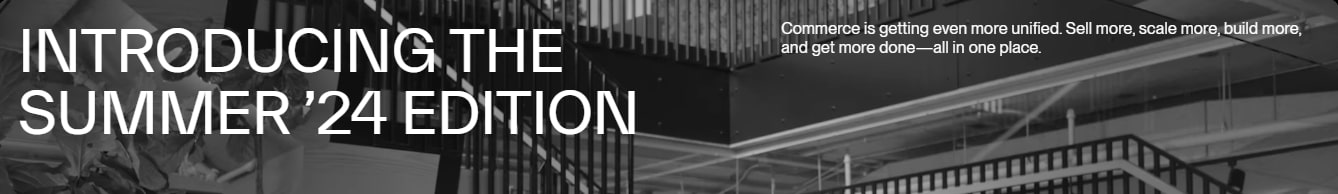 Shopify editions summer 2024 unified