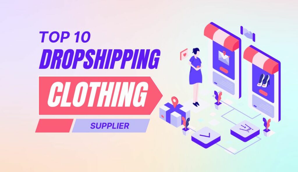 Dropshipping clothing supplier