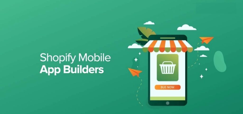 shopify mobile app builders