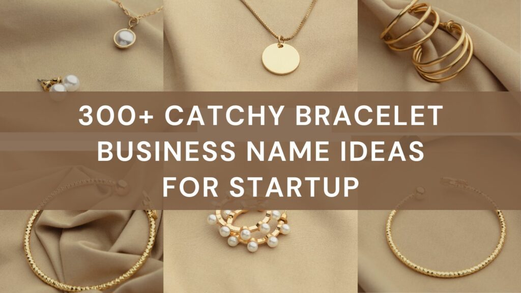 bracelet business name ideas
