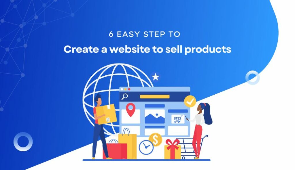 how to create a website to sell products