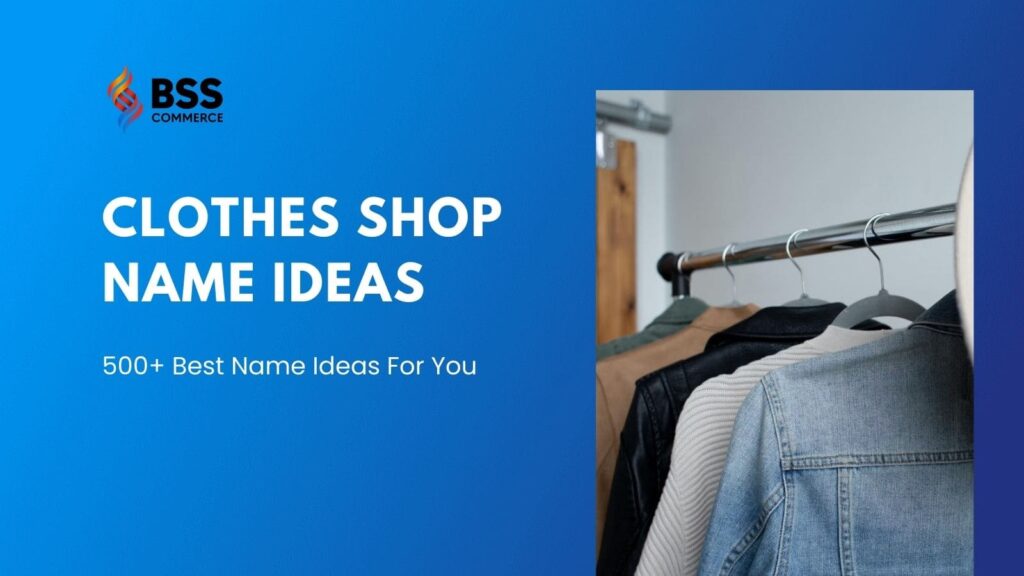 clothes shop name ideas