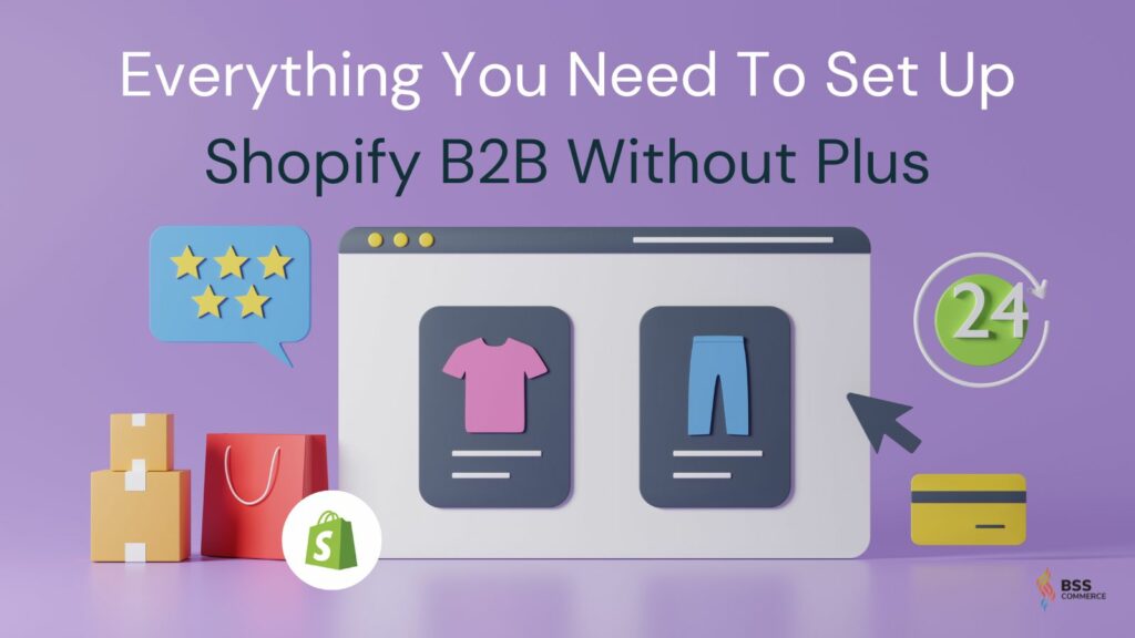 shopify b2b without plus