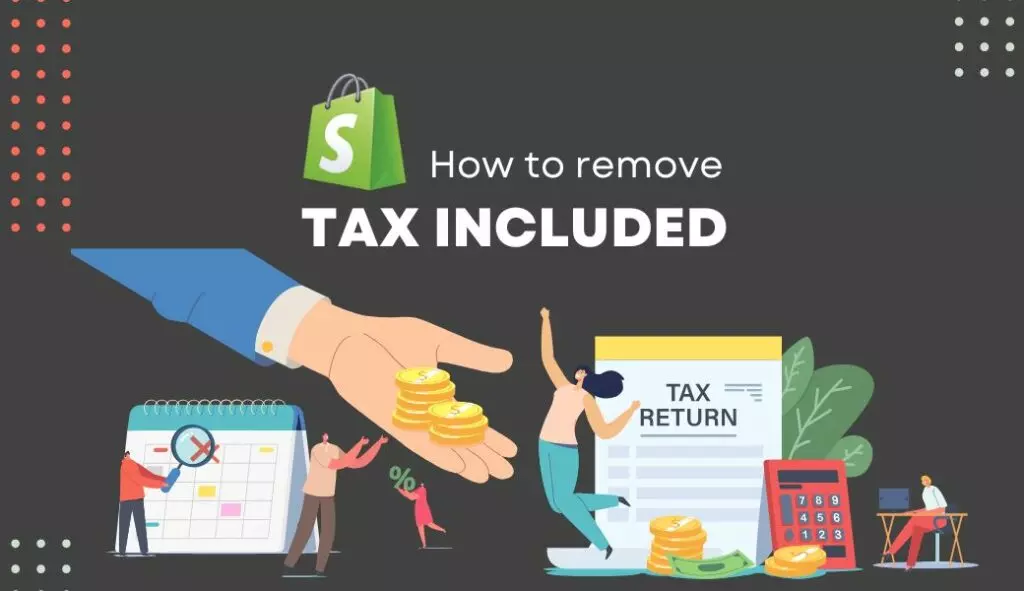 how to remove tax included on shopify