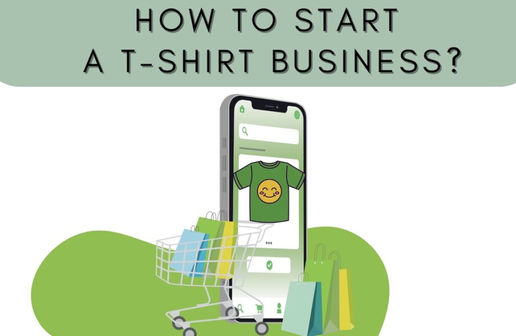 How-to-Start-a-T-shirt-Business-featured-image