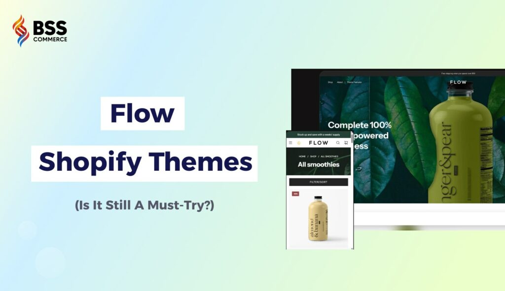 Shopify Theme Flow Review