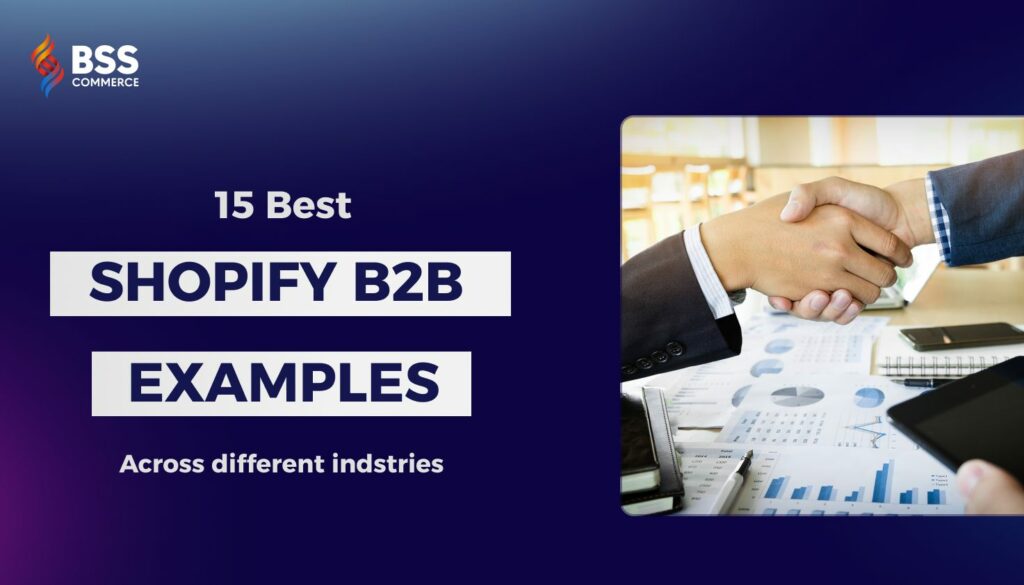 best Shopify B2B examples