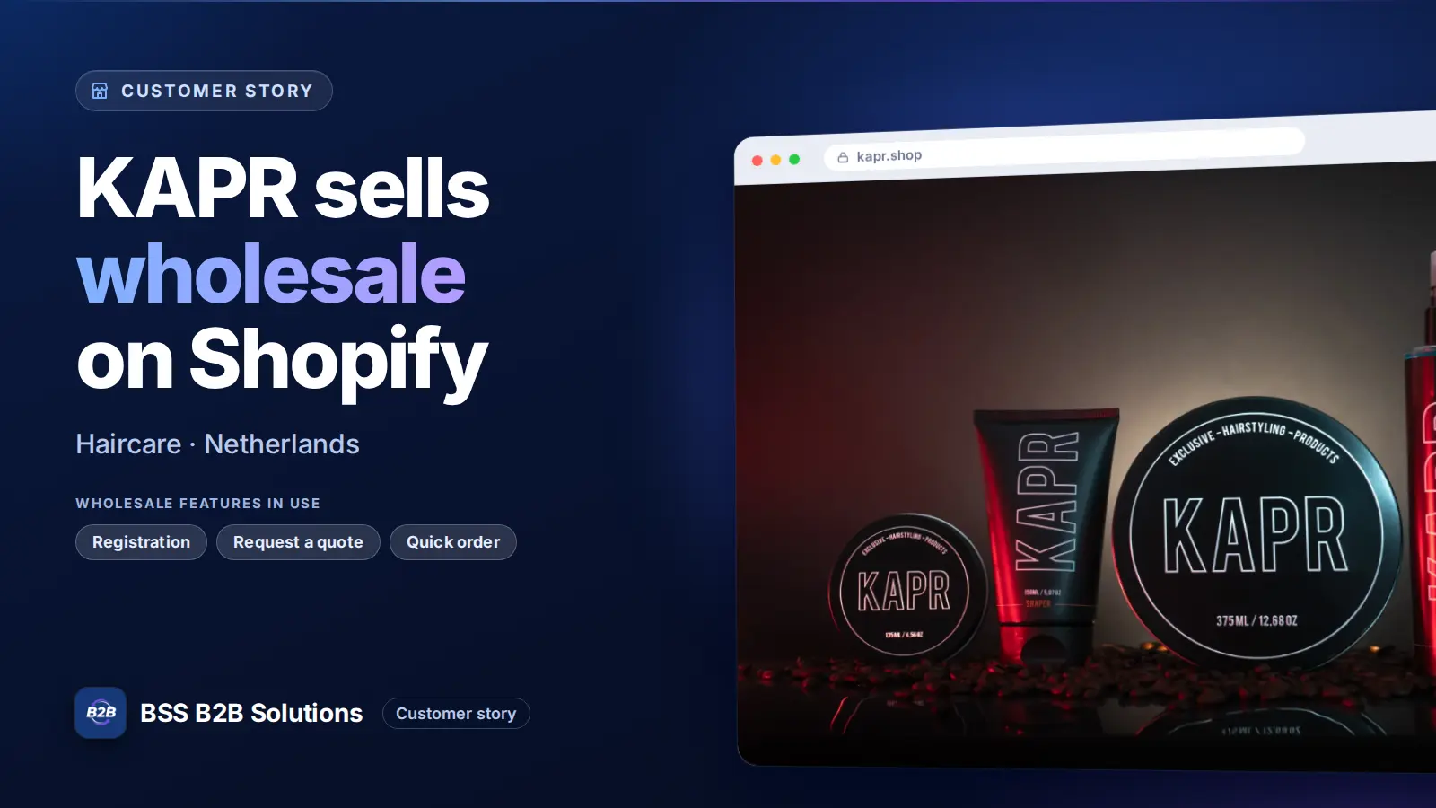 Browser window showing the merchant storefront, KAPR sells wholesale on Shopify. Cover for: KAPR: Dutch grooming brand moves 90% of wholesale reorders to self-service