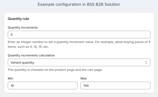 BSS B2B Solution quantity increment rule settings with a minimum quantity