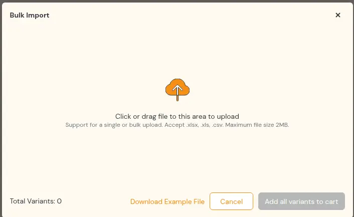 Bulk Import window on the storefront with a drop zone for xlsx, xls or csv files, a Download Example File link and a disabled Add all variants to cart button