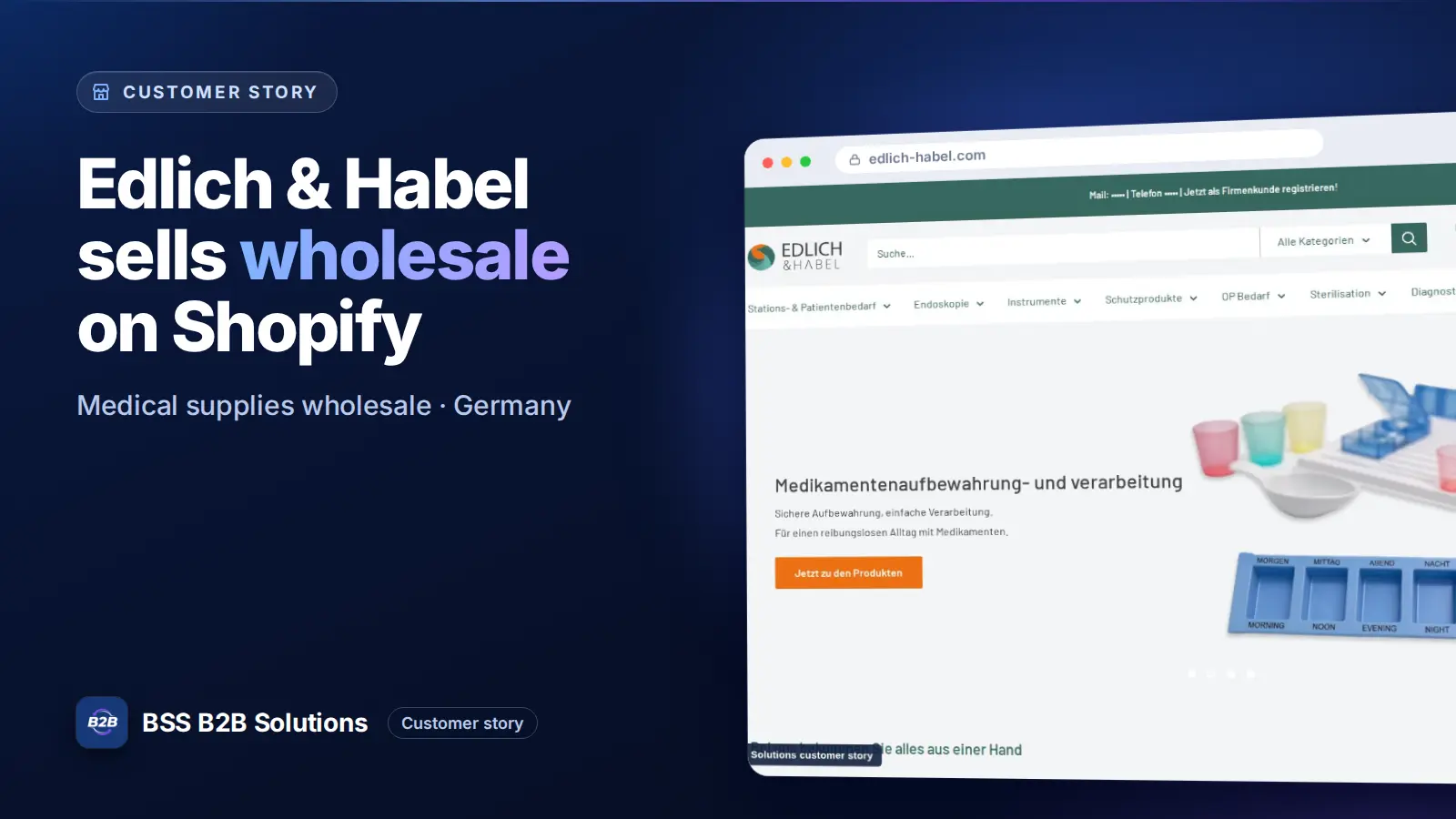 Browser window showing the merchant storefront, Edlich & Habel sells wholesale on Shopify. Cover for: Edlich & Habel: A German Medical Supplies Wholesaler Sells B2B-Only on Shopify