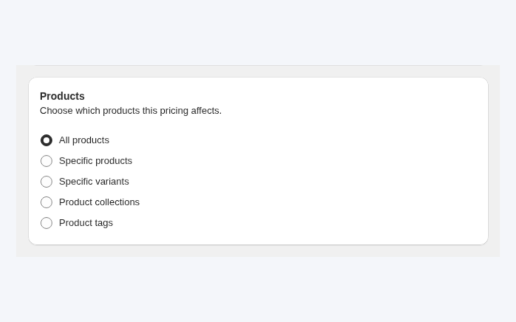 The Products card with all products, specific products, variants, collections and product tags