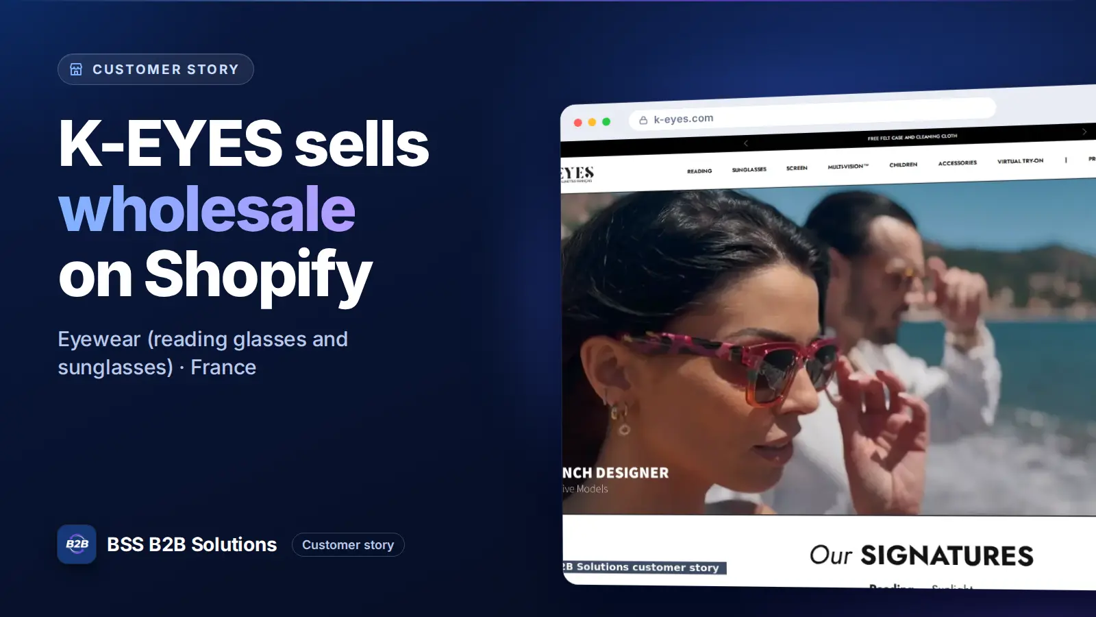 Browser window showing the merchant storefront, K-EYES sells wholesale on Shopify. Cover for: K-EYES: How a French Eyewear Brand Serves Opticians and Pharmacies on Shopify