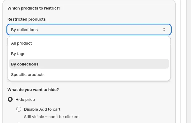 BSS B2B Lock Which products to restrict dropdown open with the options All product, By tags, By collections and Specific products
