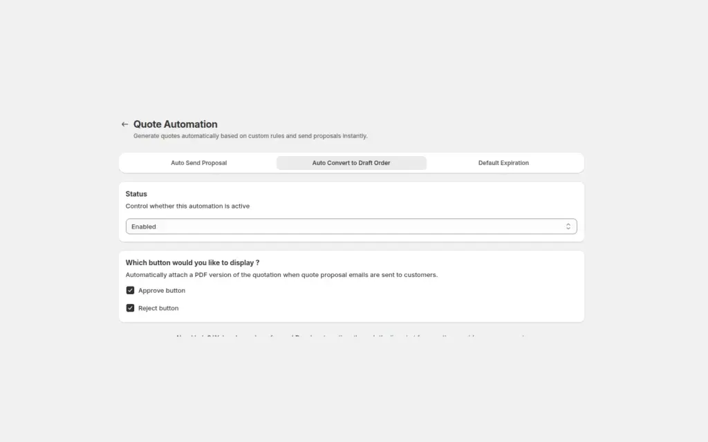 BSS B2B Quote Quote Automation, Auto Convert to Draft Order tab, status Enabled with Approve button and Reject button ticked